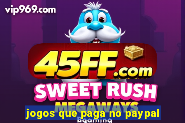 jogos que paga no paypal